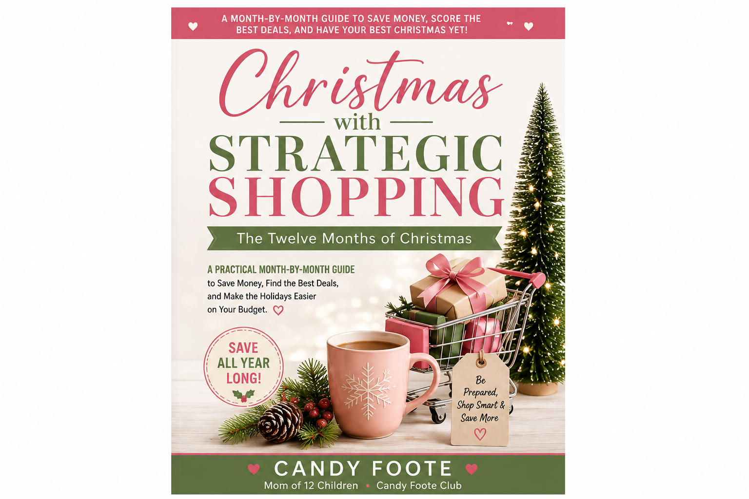 Strategic Shopping – The Ultimate Guide to Saving Money on Groceries